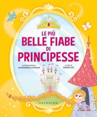 Le più belle fiabe di principesse - Librerie.coop