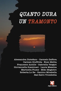 Quanto dura un tramonto - Librerie.coop Quanto dura un tramonto - Librerie.coop