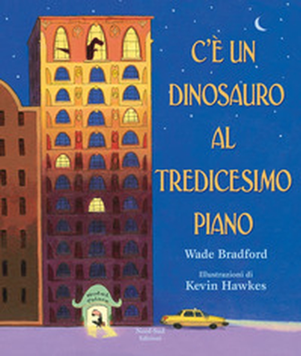 C'è un dinosauro al tredicesimo piano - Librerie.coop C'è un dinosauro al tredicesimo piano - Librerie.coop