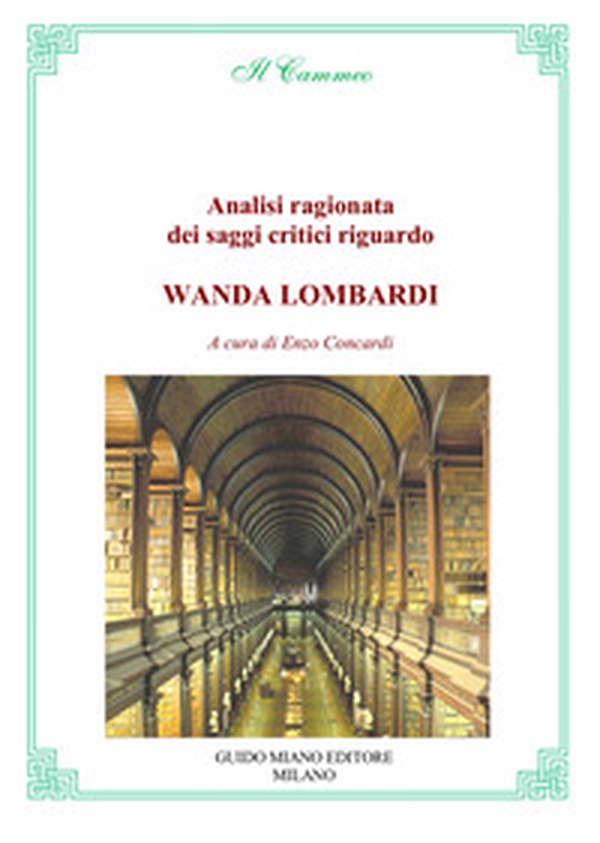 Analisi ragionata dei saggi critici riguardo Wanda Lombardi - Librerie.coop Analisi ragionata dei saggi critici riguardo Wanda Lombardi - Librerie.coop
