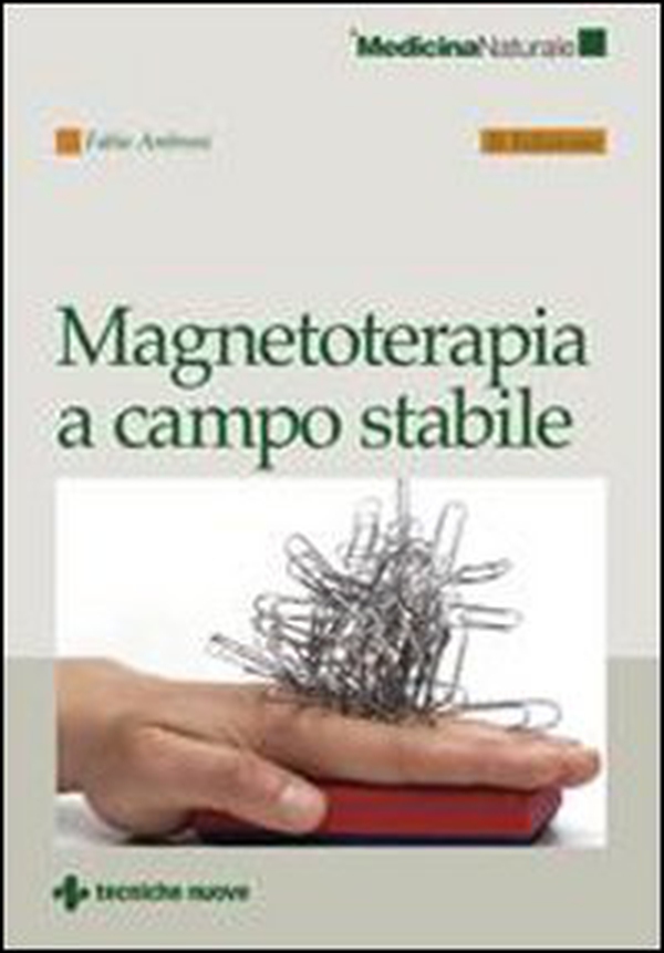 Magnetoterapia a campo stabile - Librerie.coop Magnetoterapia a campo stabile - Librerie.coop