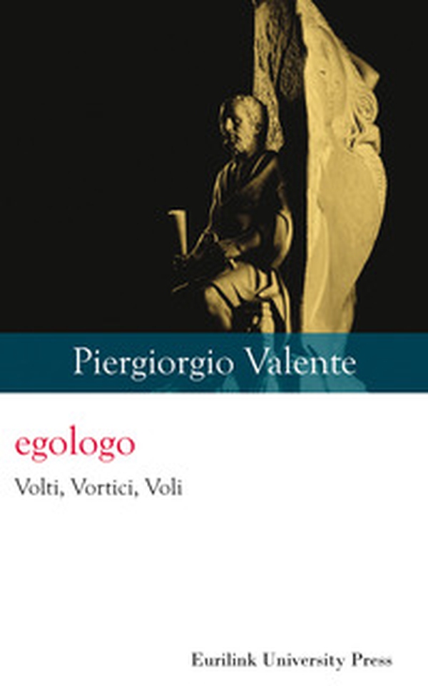 Egologo. Volti, vortici, voli - Librerie.coop