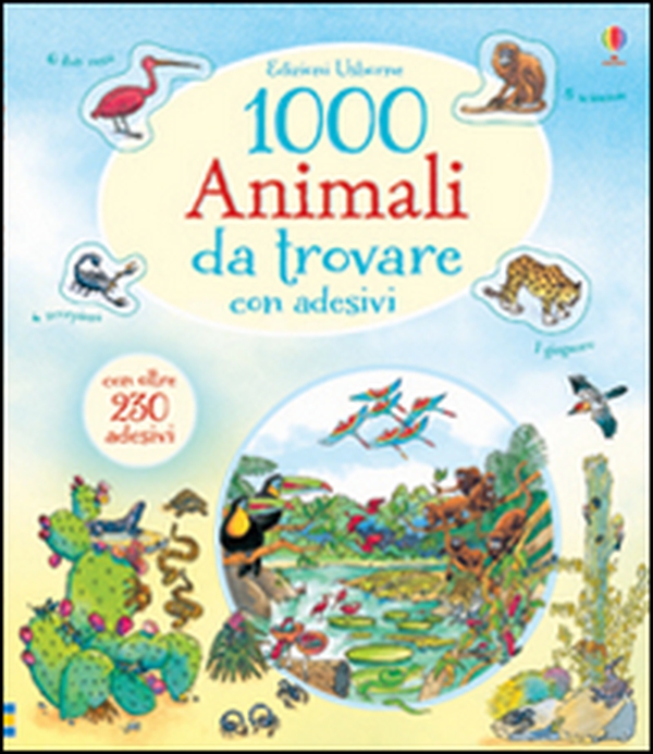1000 animali da trovare. Con adesivi - Librerie.coop 1000 animali da trovare. Con adesivi - Librerie.coop