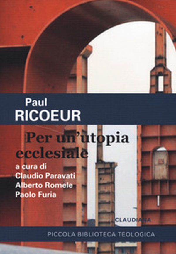 Per un'utopia ecclesiale - Librerie.coop Per un'utopia ecclesiale - Librerie.coop