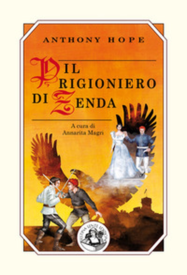 Il prigioniero di Zenda - Librerie.coop