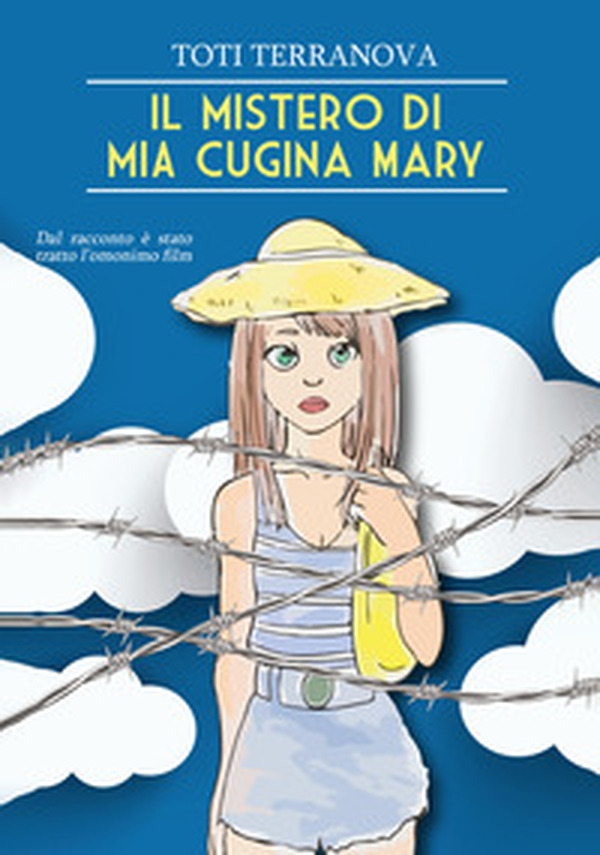 Il mistero di mia cugina Mary - Librerie.coop Il mistero di mia cugina Mary - Librerie.coop