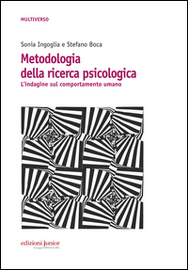Metodologia della ricerca psicologica. L'indagine sul comportamento umano - Librerie.coop Metodologia della ricerca psicologica. L'indagine sul comportamento umano - Librerie.coop