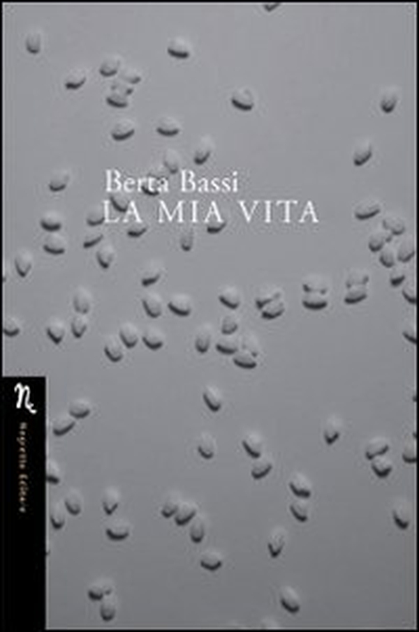 La mia vita - Librerie.coop La mia vita - Librerie.coop