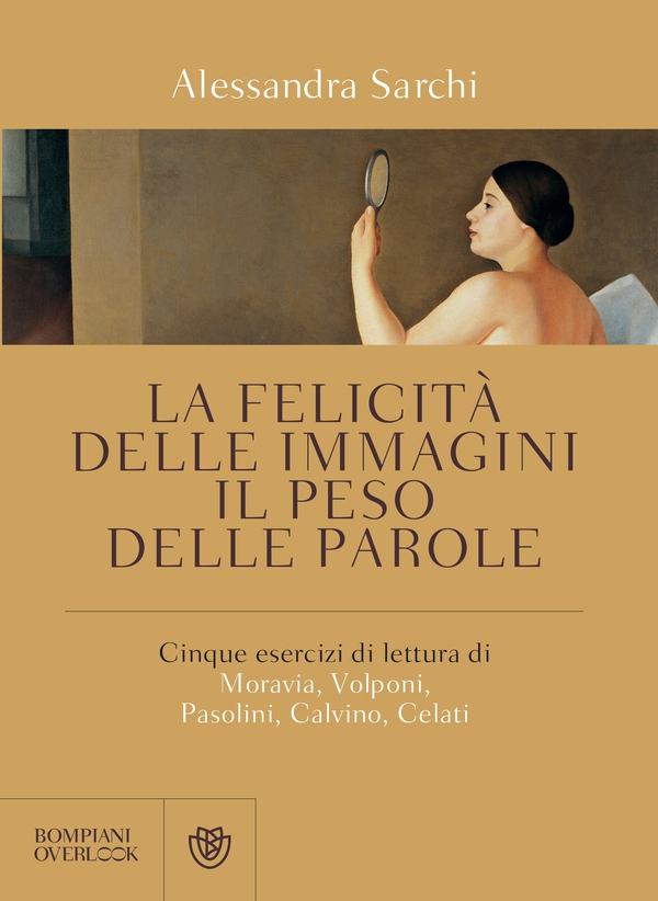 La felicità delle immagini, il peso delle parole - Librerie.coop La felicità delle immagini, il peso delle parole - Librerie.coop