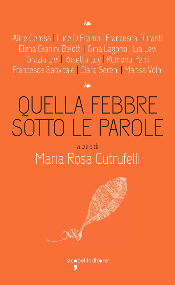 Quella febbre sotto le parole - Librerie.coop Quella febbre sotto le parole - Librerie.coop