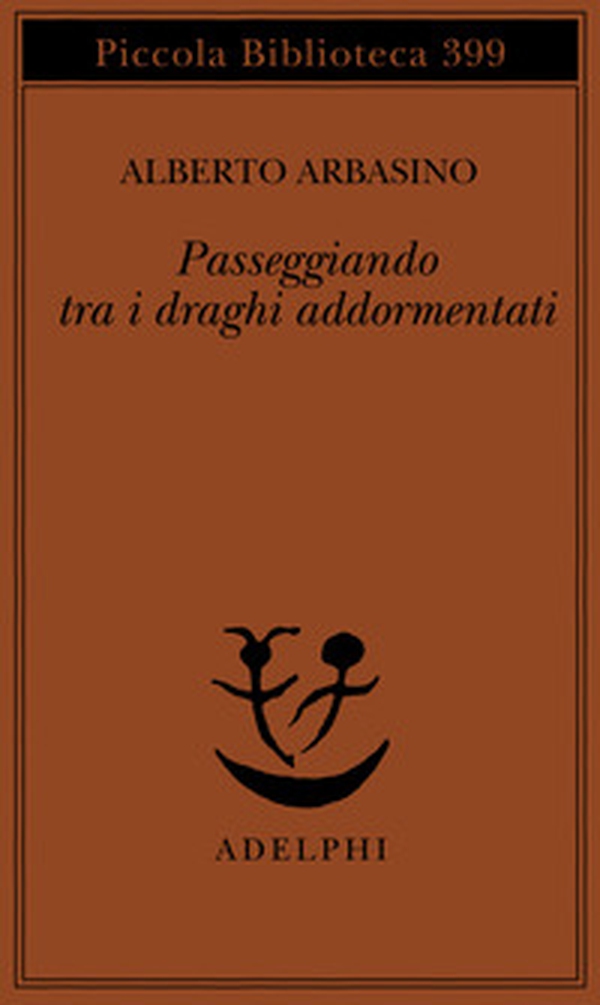 Passeggiando tra i draghi addormentati - Librerie.coop Passeggiando tra i draghi addormentati - Librerie.coop