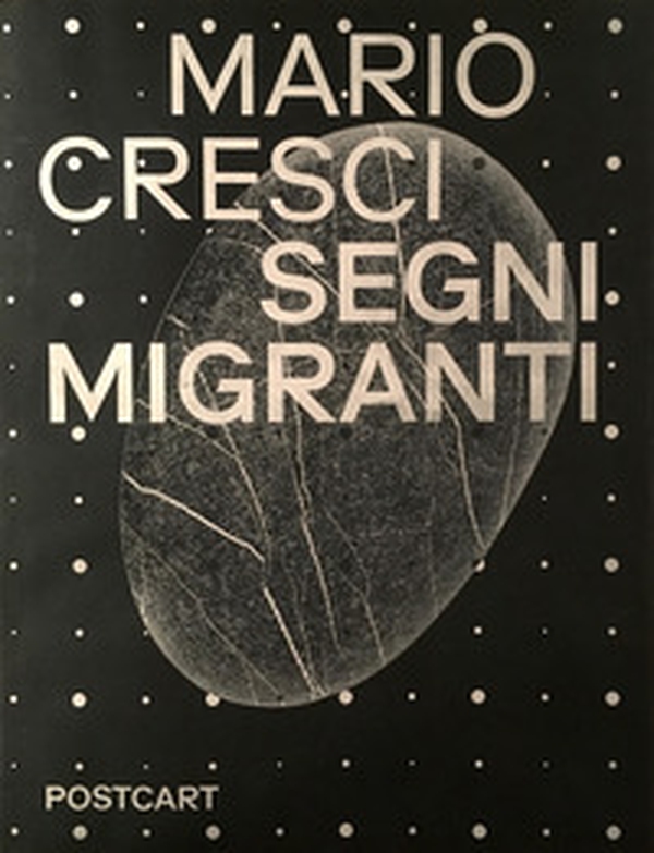 Mario Cresci. Segni migranti. Storie di grafica e fotografia - Librerie.coop Mario Cresci. Segni migranti. Storie di grafica e fotografia - Librerie.coop
