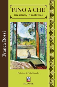 Fino a che... (in salute, in malattia) - Librerie.coop Fino a che... (in salute, in malattia) - Librerie.coop