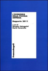 L'economia della piccola impresa. Rapporto 2011 - Librerie.coop