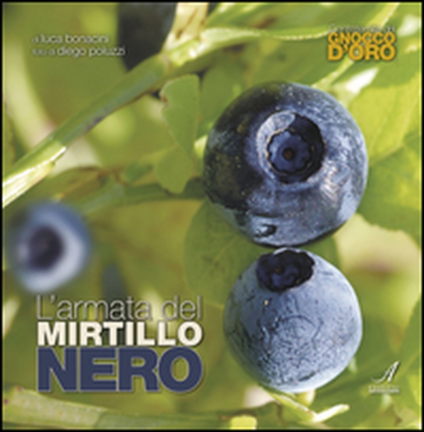 L'armata del mirtillo nero - Librerie.coop L'armata del mirtillo nero - Librerie.coop