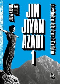 Jin Jiyan Azadi vol.1 - Librerie.coop