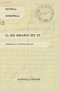 Il mio romanzo sei tu - Librerie.coop Il mio romanzo sei tu - Librerie.coop