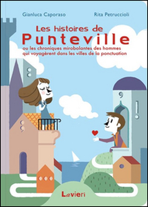 Les histoires de Punteville - Librerie.coop Les histoires de Punteville - Librerie.coop