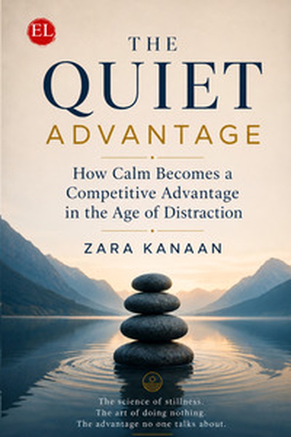 The quiet advantage. How calm becomes a competitive advantage in the age of distraction - Librerie.coop