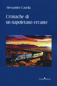 Cronache di un napoletano errante - Librerie.coop