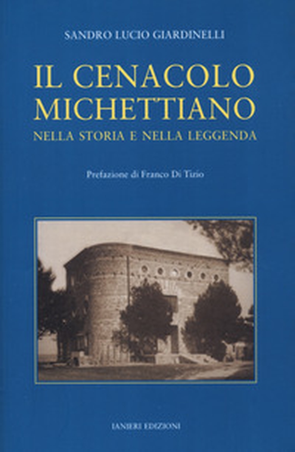 Il cenacolo michettiano - Librerie.coop Il cenacolo michettiano - Librerie.coop