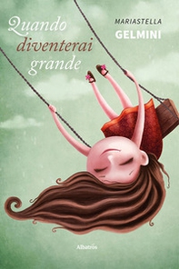 Quando diventerai grande - Librerie.coop