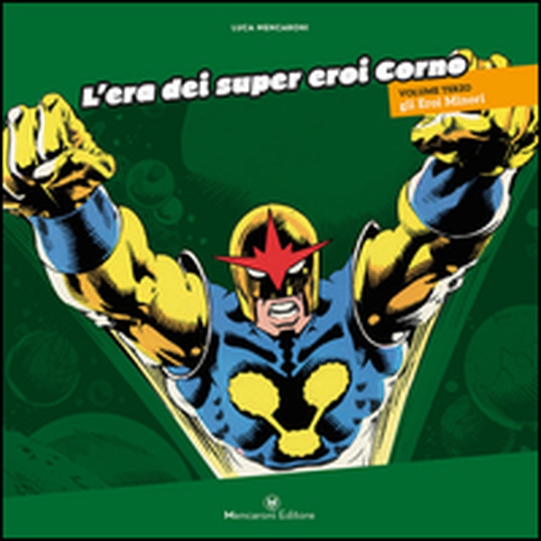 L'era dei super eroi Corno - Librerie.coop