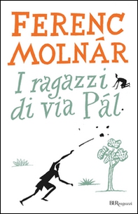 I ragazzi di via Pál - Librerie.coop