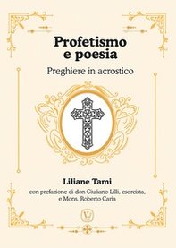 Profetismo e poesia. Preghiere in acrostico - Librerie.coop
