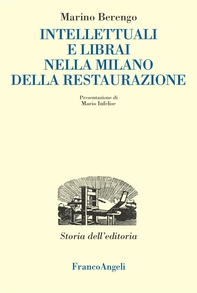Intellettuali e librai nella Milano della Restaurazione - Librerie.coop Intellettuali e librai nella Milano della Restaurazione - Librerie.coop