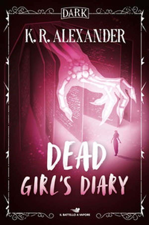 Dead girl's diary. Ediz. italiana - Librerie.coop Dead girl's diary. Ediz. italiana - Librerie.coop