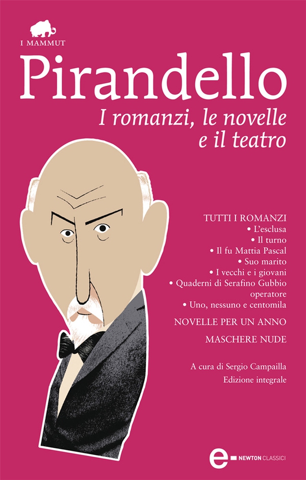 I romanzi, le novelle e il teatro - Librerie.coop I romanzi, le novelle e il teatro - Librerie.coop