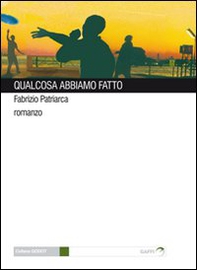Qualcosa abbiamo fatto - Librerie.coop Qualcosa abbiamo fatto - Librerie.coop