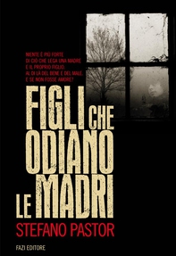 Figli che odiano le madri - Librerie.coop Figli che odiano le madri - Librerie.coop