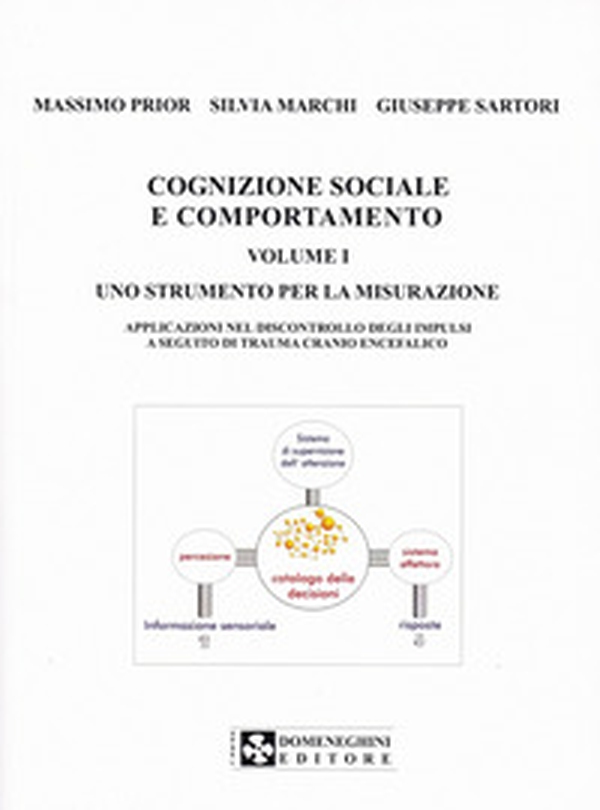 Cognizione sociale e comportamento - Vol. 1 - Librerie.coop Cognizione sociale e comportamento - Vol. 1 - Librerie.coop
