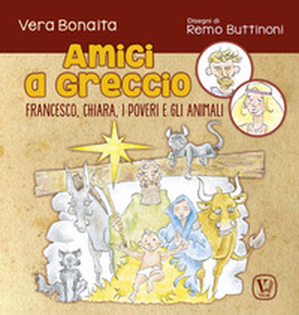 Amici a Greccio. Francesco, Chiara, i poveri e gli animali - Librerie.coop Amici a Greccio. Francesco, Chiara, i poveri e gli animali - Librerie.coop