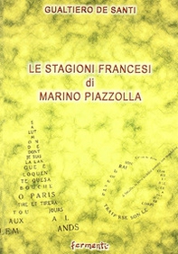 Le stagioni francesi di Marino Piazzolla (il romanzo della formazione negli anni anteguerra) - Librerie.coop Le stagioni francesi di Marino Piazzolla (il romanzo della formazione negli anni anteguerra) - Librerie.coop