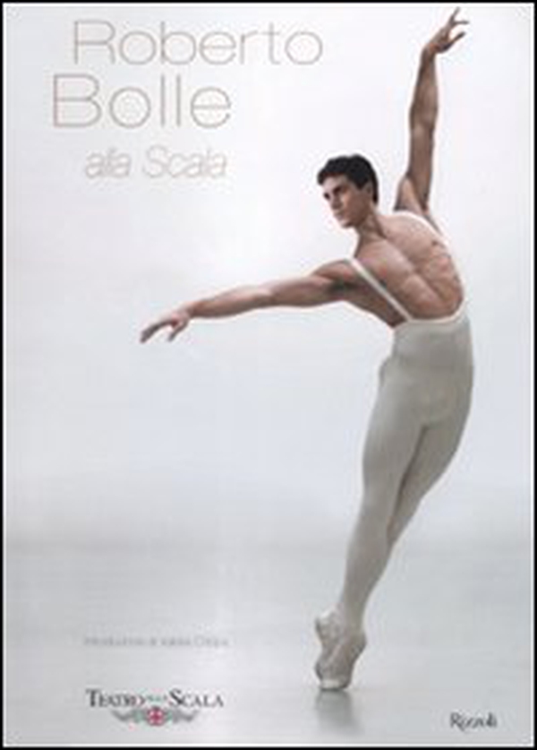 Roberto Bolle alla Scala - Librerie.coop Roberto Bolle alla Scala - Librerie.coop