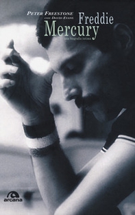 Freddie Mercury. Una biografia intima - Librerie.coop