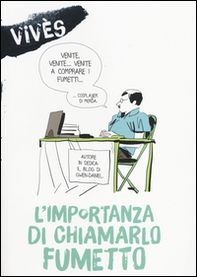 L'importanza di chiamarlo fumetto - Librerie.coop L'importanza di chiamarlo fumetto - Librerie.coop