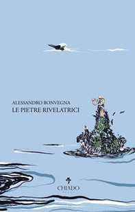 Le pietre rivelatrici - Librerie.coop