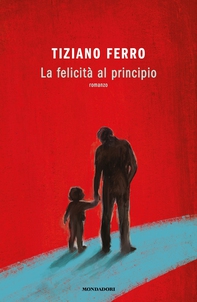 La felicità al principio - Librerie.coop