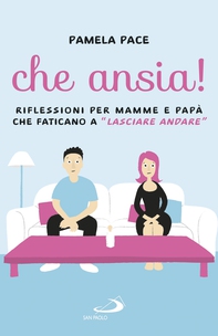 Che ansia! - Librerie.coop Che ansia! - Librerie.coop