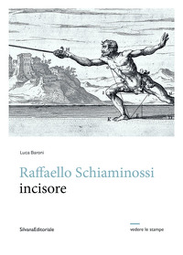 Raffaello Schiaminossi incisore - Librerie.coop Raffaello Schiaminossi incisore - Librerie.coop