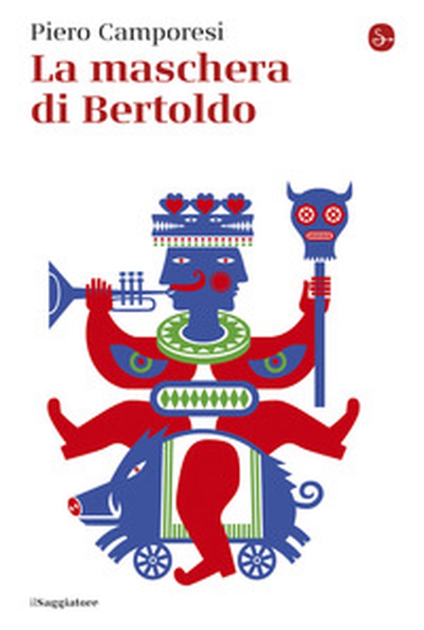 La maschera di Bertoldo - Librerie.coop La maschera di Bertoldo - Librerie.coop