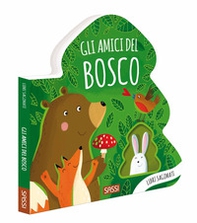 Gli amici del bosco. Libri sagomati - Librerie.coop