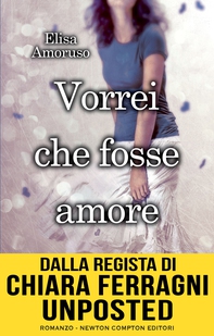 Vorrei che fosse amore - Librerie.coop