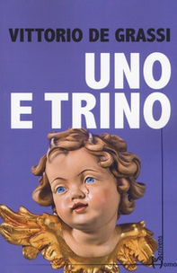 Uno e trino - Librerie.coop Uno e trino - Librerie.coop