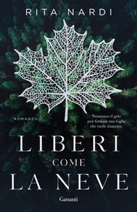 Liberi come la neve - Librerie.coop Liberi come la neve - Librerie.coop