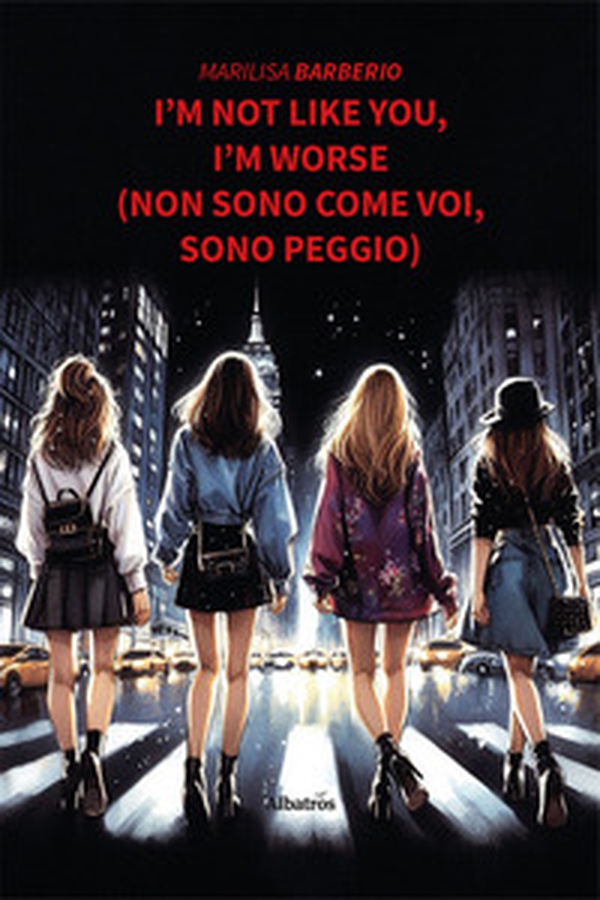 I'm not like you, I'm worse (Non sono come voi, sono peggio) - Librerie.coop I'm not like you, I'm worse (Non sono come voi, sono peggio) - Librerie.coop